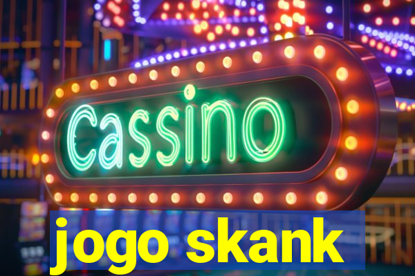 jogo skank